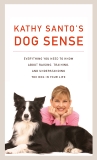 Kathy Santo's Dog Sense, Santo, Kathy