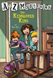 A to Z Mysteries: The Kidnapped King, Roy, Ron