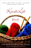 KnitLit (too): Stories from Sheep to Shawl . . . and More Writing About Knitting, Wolf, Molly (EDT) & Roghaar, Linda (EDT)