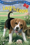 Absolutely Lucy #2: Lucy on the Loose, Cooper, Ilene