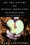 On the Nature of Human Romantic Interaction, Iagnemma, Karl