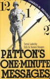 Patton's One-Minute Messages: Tactical Leadership Skills of Business Managers, Province, Charles