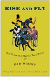 Rise and Fly: Tall Tales and Mostly True Rules of Bid Whist, Morrison, Greg & Lamb, Yanick Rice