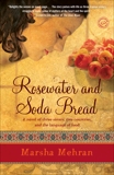 Rosewater and Soda Bread: A Novel, Mehran, Marsha