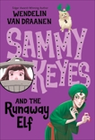 Sammy Keyes and the Runaway Elf, Van Draanen, Wendelin