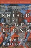 Shield of Three Lions: A Novel, Kaufman, Pamela