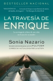 La Travesia de Enrique: La arriesgada odisea de un niño en busca de su madre, Nazario, Sonia
