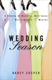 Wedding Season: A Novel, Cosper, Darcy