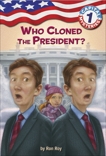 Capital Mysteries #1: Who Cloned the President?, Roy, Ron