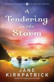 A Tendering in the Storm, Kirkpatrick, Jane