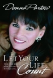 Let Your Life Count: Make a Difference Right Where You Are, Partow, Donna