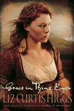 Grace in Thine Eyes, Higgs, Liz Curtis