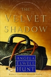 The Velvet Shadow, Hunt, Angela Elwell