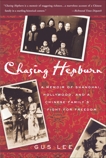 Chasing Hepburn: A Memoir of Shanghai, Hollywood, and a Chinese Family's Fight for Freedom, Lee, Gus