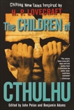 The Children of Cthulhu: Stories, Foster, Alan Dean & Navarro, Yvonne & Miéville, China