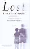 Lost: A Novel, Treichel, Hans-Ulrich