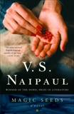 Magic Seeds, Naipaul, V. S.