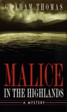 Malice in the Highlands, Thomas, Graham