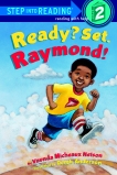 Ready? Set. Raymond!, Nelson, Vaunda Micheaux