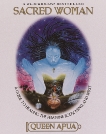 Sacred Woman: A Guide to Healing the Feminine Body, Mind, and Spirit, Afua, Queen