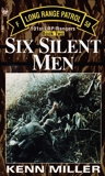 Six Silent Men, Book Two, Miller, Kenn