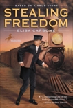 Stealing Freedom, Carbone, Elisa