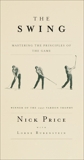 The Swing: Mastering the Principles of the Game, Price, Nick