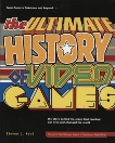 The Ultimate History of Video Games, Volume 1: From Pong to Pokemon and Beyond . . . the Story Behind the Craze That Touched Our Lives and Changed the World, Kent, Steven L.