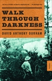Walk Through Darkness, Durham, David Anthony