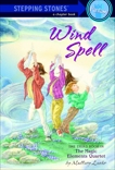 Wind Spell, Loehr, Mallory