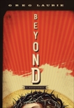 Beyond: A Devotional, Laurie, Greg