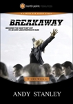 Breakaway Study Guide: Because You Didn't Set Out to Be Just Like Everybody Else, Stanley, Andy