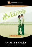 iMarriage Study Guide: Transforming Your Expectations, Stanley, Andy