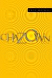 Chazown: Discover and Pursue God's Purpose for Your Life, Groeschel, Craig