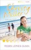 Christy Miller Collection, Vol 1, Gunn, Robin Jones