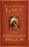 The Forbidden Hills, Lacy, Joanna & Lacy, Al