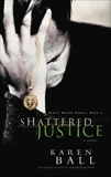 Shattered Justice, Ball, Karen