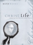 Christlife: Embracing Your True and Deepest Identity, Myers, Ruth