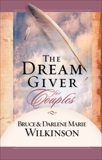 The Dream Giver for Couples, Wilkinson, Bruce & Wilkinson, Darlene Marie