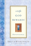 A Life God Rewards Devotional, Wilkinson, Bruce