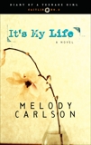 It's My Life: Diary Number 2, Carlson, Melody