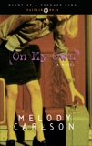 On My Own: Diary Number 4, Carlson, Melody