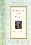 Secrets of the Vine Devotional: Breaking Through to Abundance, Wilkinson, Bruce