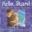 Hello, Stars!: A Sleepytime Tale of God's Loving Presence, Walsh, Sheila