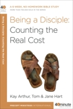 Being a Disciple: Counting the Real Cost, Arthur, Kay & Hart, Tom