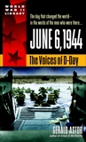 June 6, 1944: The Voices of D-Day, Astor, Gerald