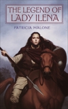 The Legend of Lady Ilena, Malone, Patricia