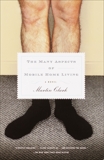 The Many Aspects of Mobile Home Living: A Novel, Clark, Martin