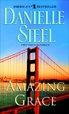 Amazing Grace: A Novel, Steel, Danielle