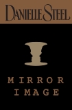 Mirror Image: A Novel, Steel, Danielle